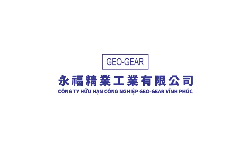 CONG TY HUU HAN CONG NGHIEP GEO-GEAR VINH PHUC