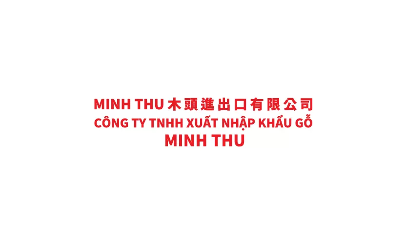 CÔNG TY TNHH XUẤT NHẬP KHẨU GỖ MINH THU