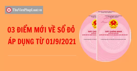 03 ĐIỂM MỚI VỀ SỔ ĐỎ ÁP DỤNG TỪ NGÀY 01/9/2021