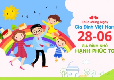 Ngày Gia đình Việt Nam 28/6: “Gia đình bình an - xã hội hạnh phúc”